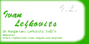 ivan lefkovits business card